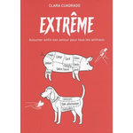 EXTREME. ASSUMER ENFIN SON AMOUR POUR TOUS LES ANIMAUX, Cuadrado Clara