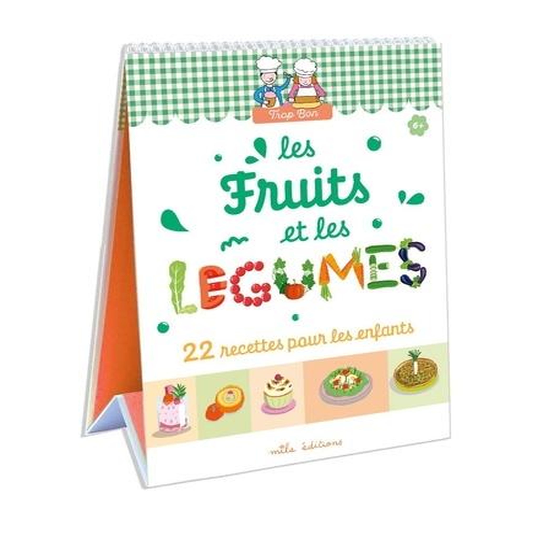 LES FRUITS ET LES LEGUMES. 22 RECETTES POUR LES ENFANTS, Teyras Emmanuelle