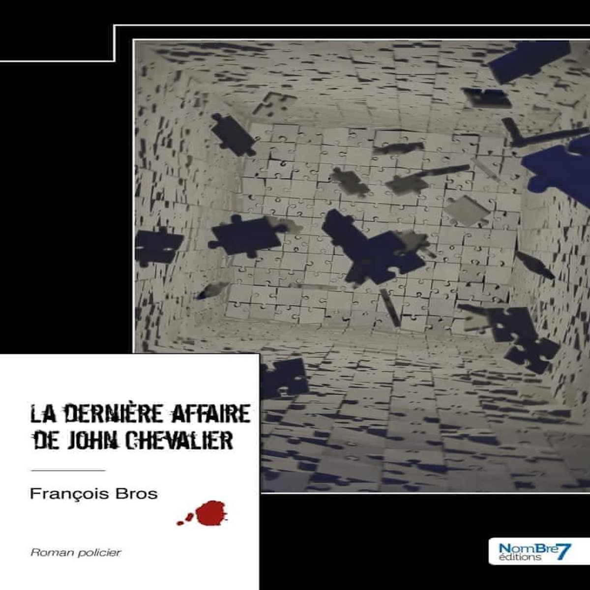 LA DERNIERE AFFAIRE DE JOHN CHEVALIER, Bros François