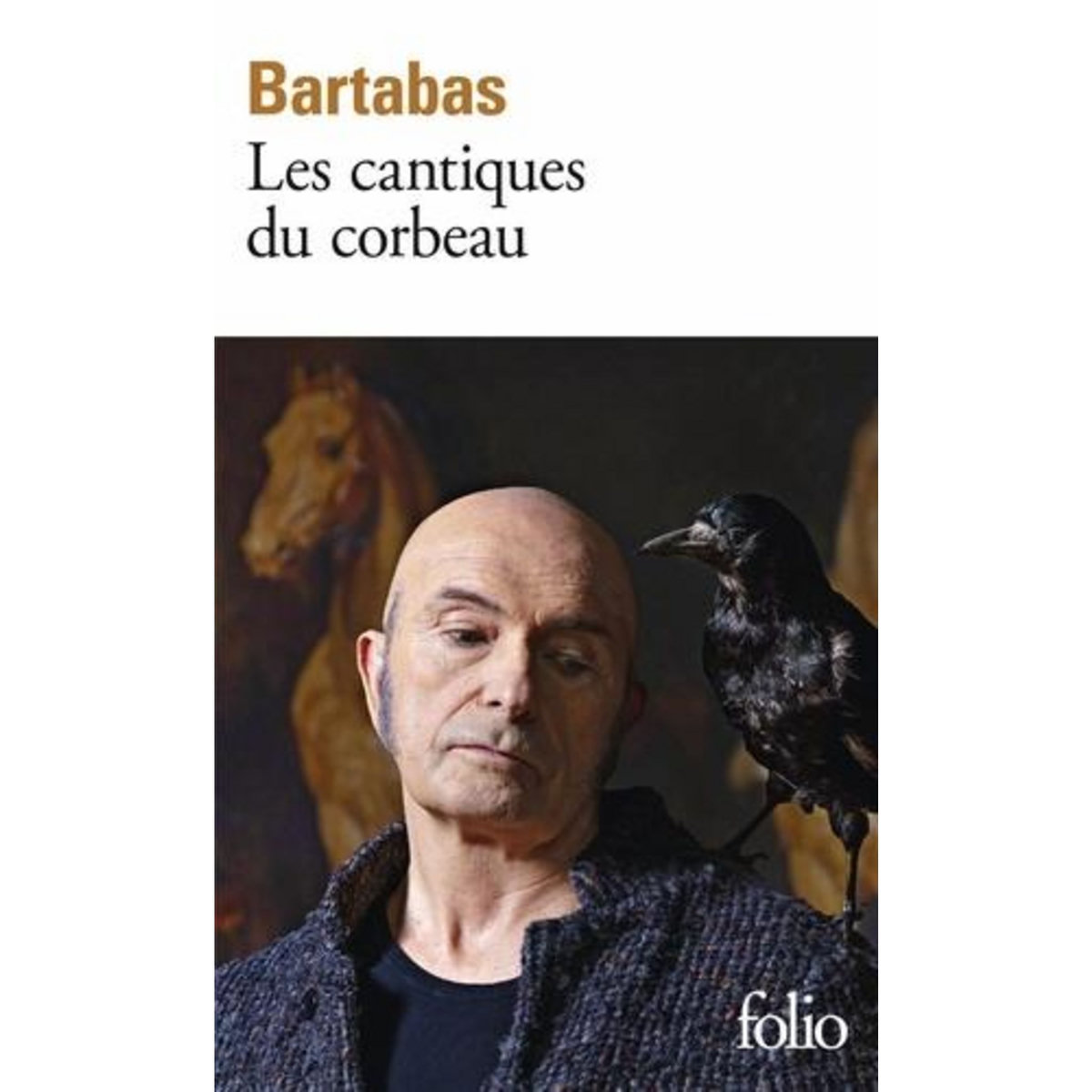 LES CANTIQUES DU CORBEAU, Bartabas
