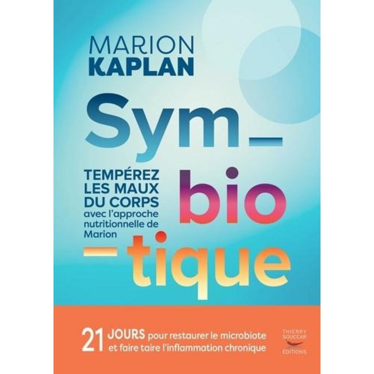 SYMBIOTIQUE, Kaplan Marion