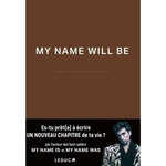 MY NAME WILL BE, Cottaz Lythan