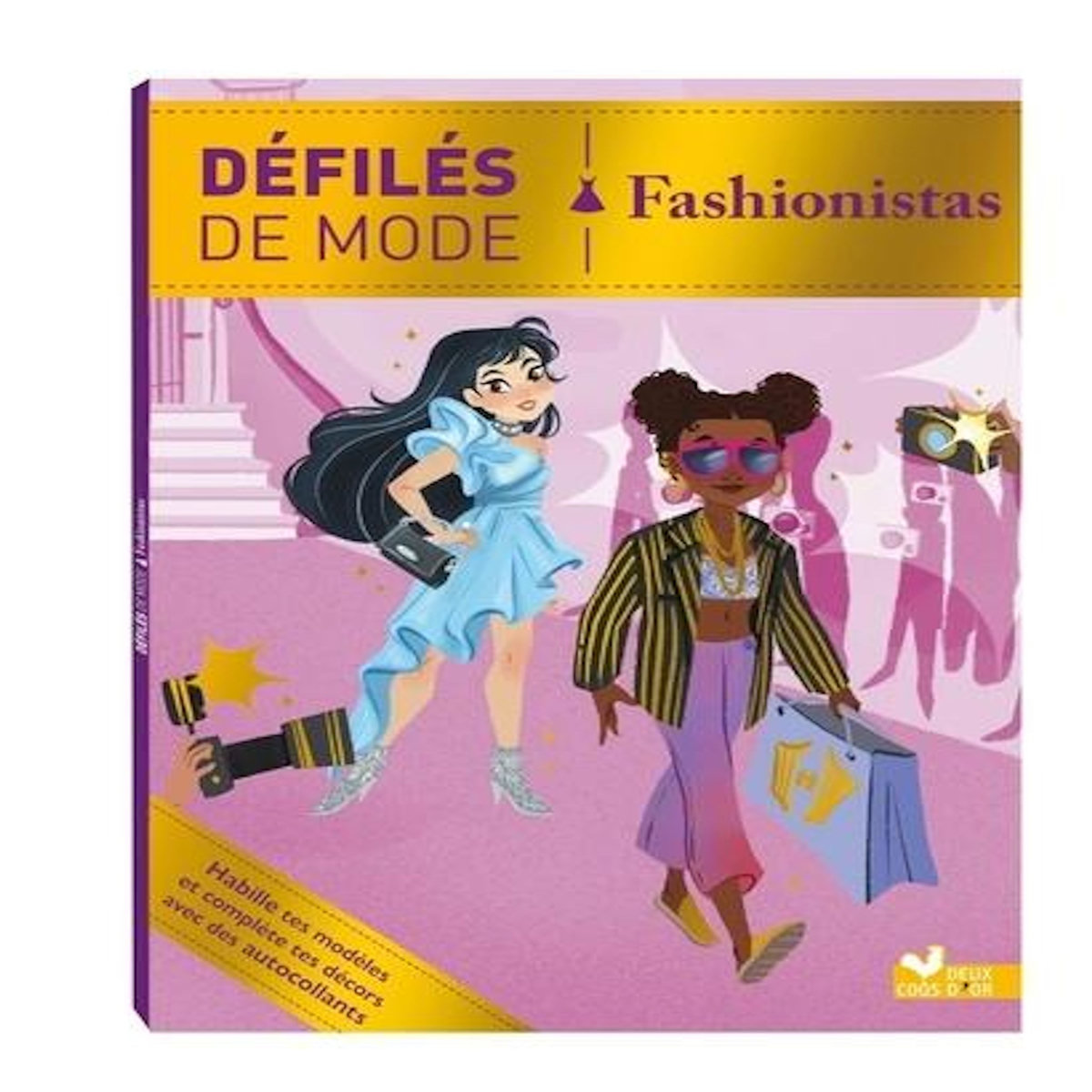 FASHIONISTAS. HABILLE TES MODELES ET COMPLETE TES DECORS AVEC DES AUTOCOLLANTS, Desfour Aurélie