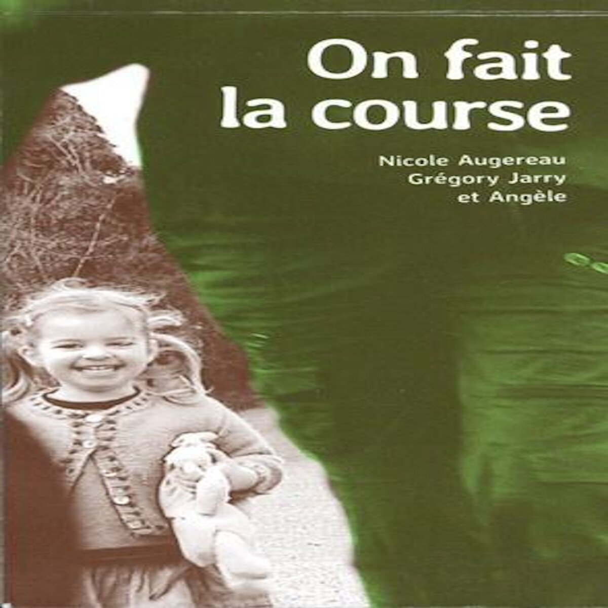 ON FAIT LA COURSE / ON FAIT DU TOBOGGAN, Jarry Grégory