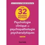  LES 32 GRANDES NOTIONS DE PSYCHOLOGIE CLINIQUE ET PSYCHOPATHOLOGIE PSYCHANALYTIQUES. 2E EDITION, Kernier Nathalie de
