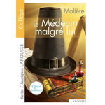 LE MEDECIN MALGRE LUI, Molière