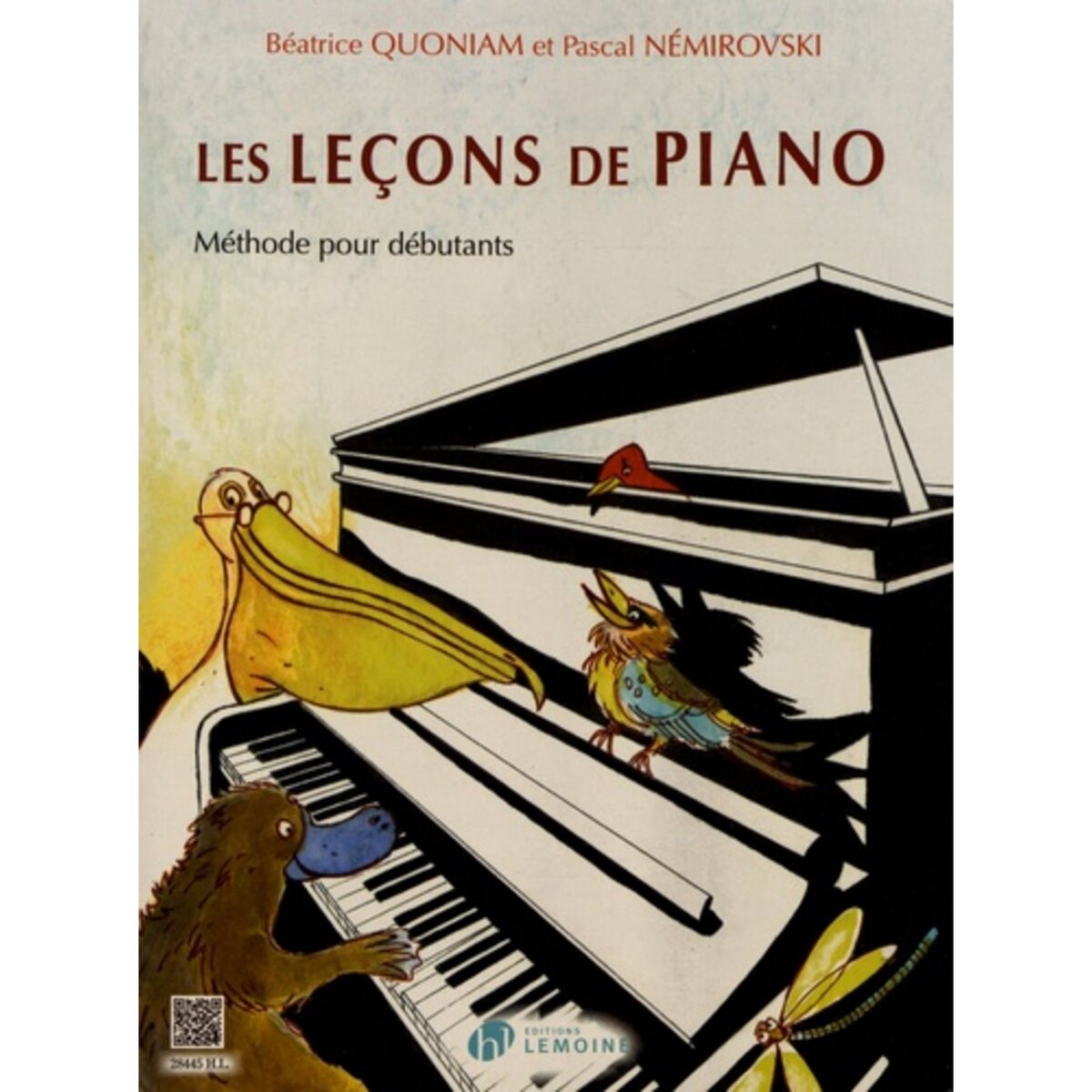 LES LECONS DE PIANO. METHODE POUR DEBUTANTS, Quoniam Béatrice
