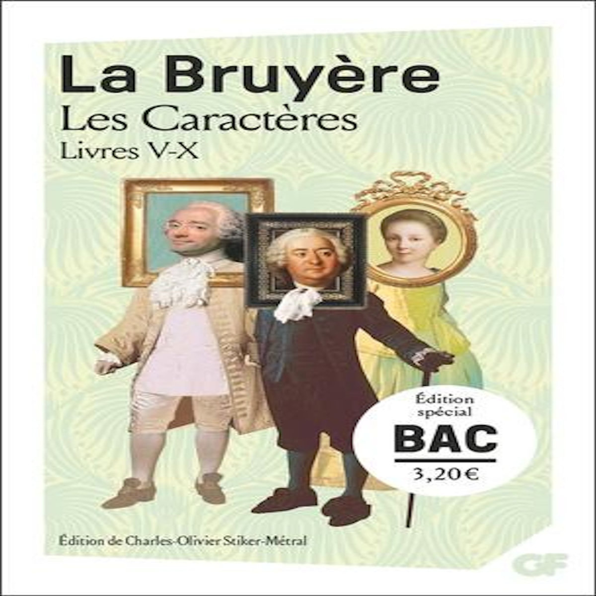 LES CARACTERES. LIVRES V - X, La Bruyère