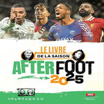 LE LIVRE DE LA SAISON AFTERFOOT. EDITION 2025, Brisbois Gilbert