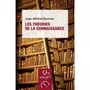  LES THEORIES DE LA CONNAISSANCE. 5E EDITION, Besnier Jean-Michel