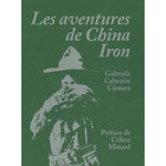 LES AVENTURES DE CHINA IRON, Cabezón Cámara Gabriela