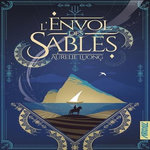 L'ENVOL DES SABLES, Luong Aurélie