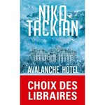 AVALANCHE HOTEL, Tackian Niko