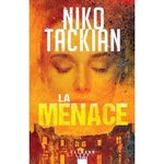 LA MENACE, Tackian Niko