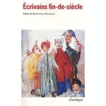 ECRIVAINS FIN-DE-SIECLE, Bancquart Marie-Claire