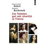 CES FEMMES QUI ONT REVEILLE LA FRANCE, Debré Jean-Louis