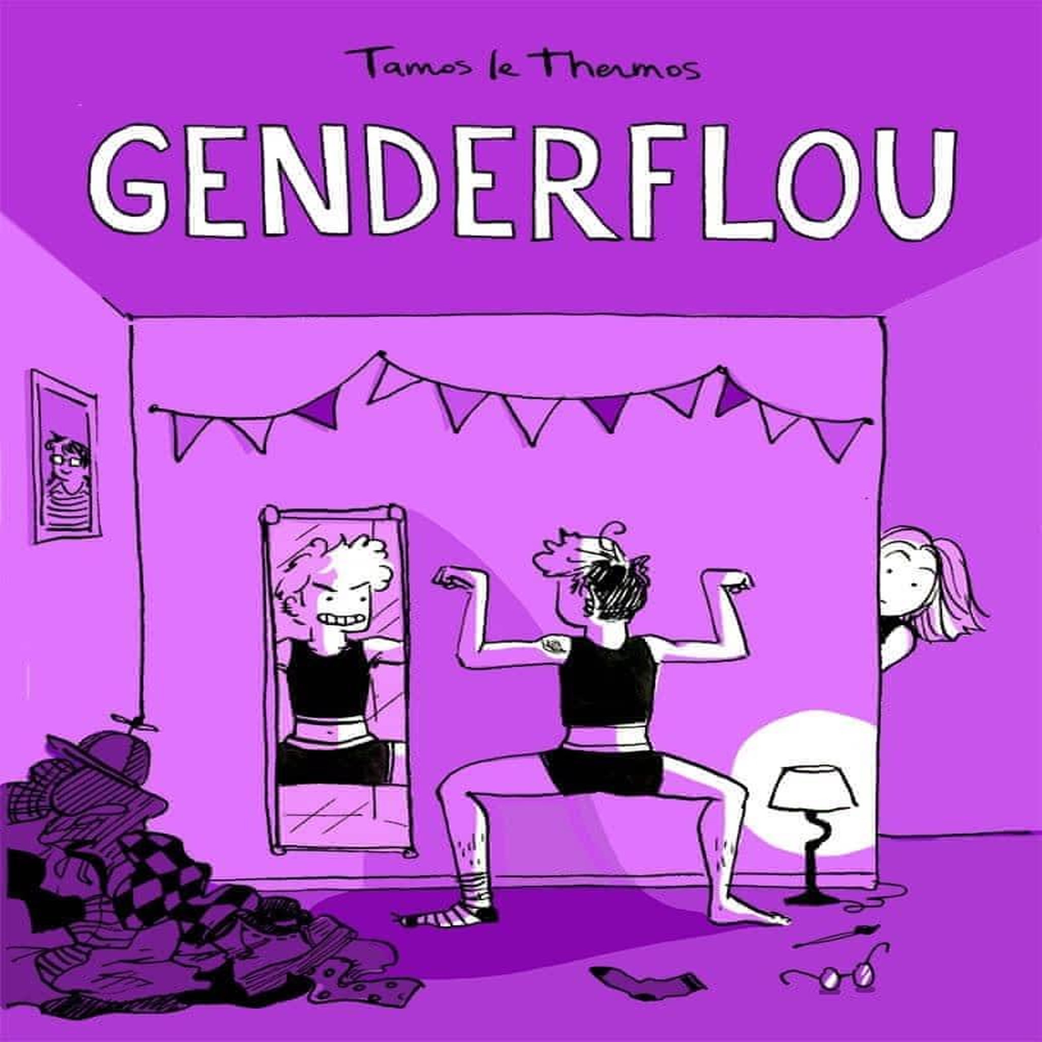 GENDERFLOU, Tamos le Thermos