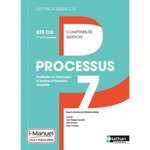 PROCESSUS 7 FIABILISATION DE L'INFORMATION ET SYSTEME D'INFORMATION COMPTABLE 1RE ET 2E ANNEES BTS CG. EDITION 2017, Darlay Christine