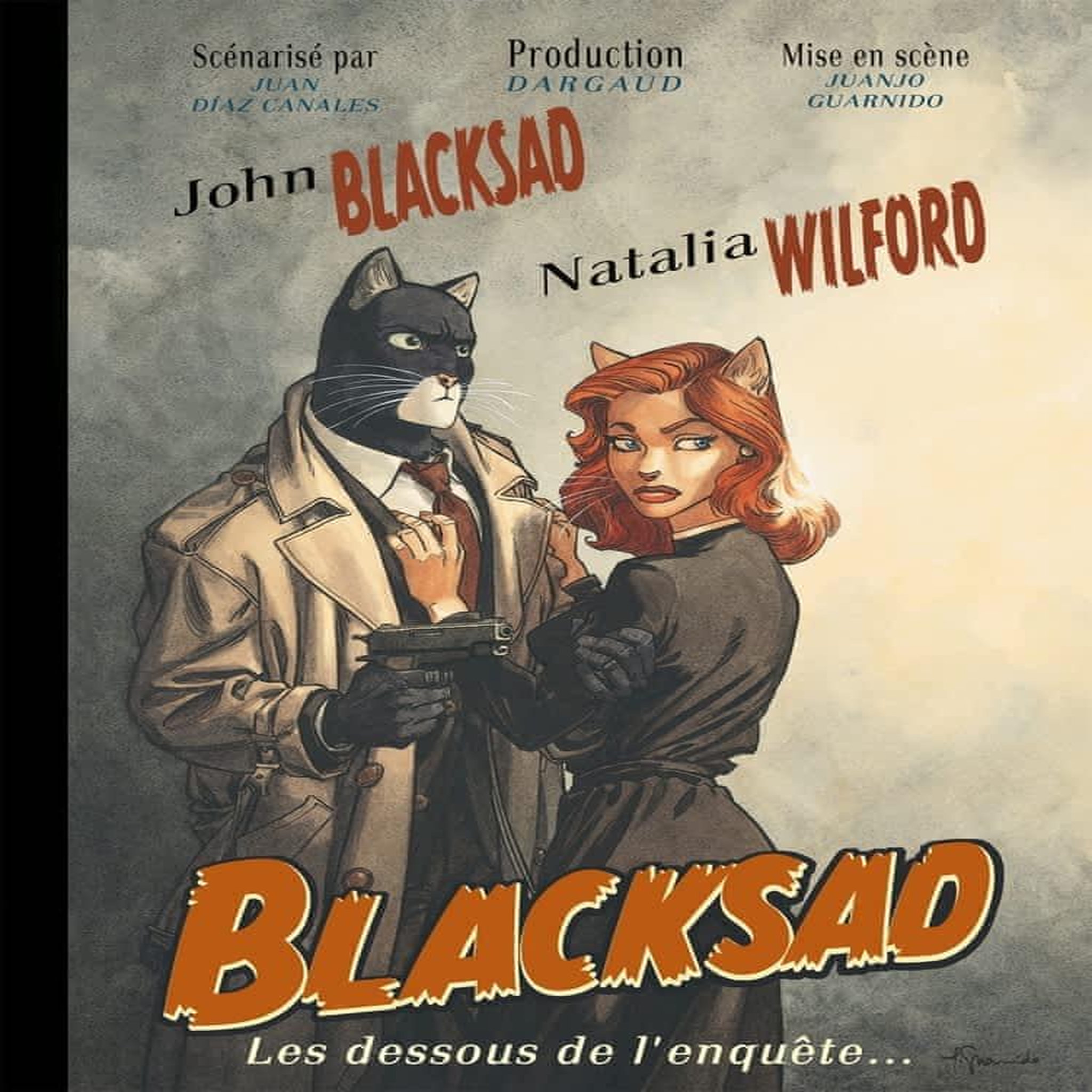 BLACKSAD : LES DESSOUS DE L'ENQUETE..., Díaz Canales Juan