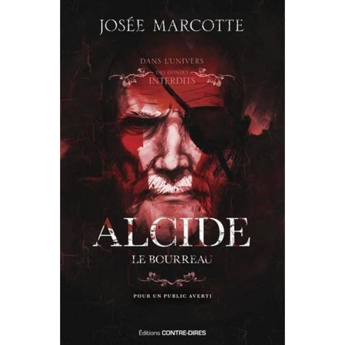 ALCIDE, LE BOURREAU, Marcotte Josée