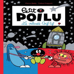 PETIT POILU TOME 12 : LA PLANETE COIF'TIF, Bailly Pierre