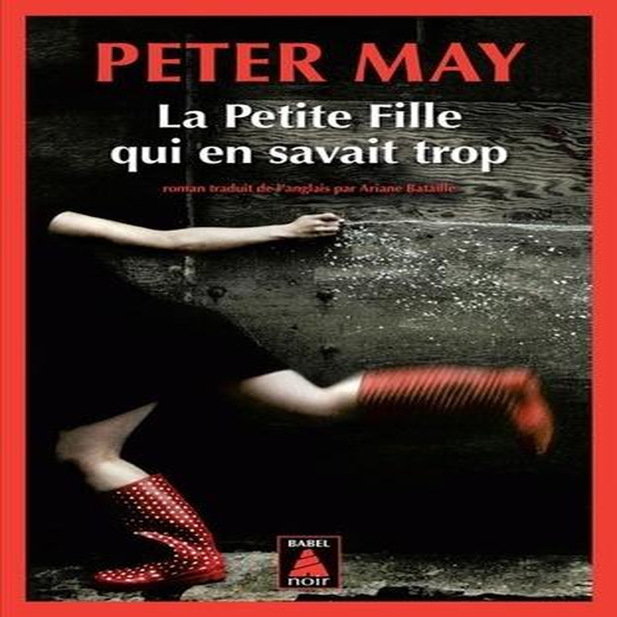 LA PETITE FILLE QUI EN SAVAIT TROP, May Peter
