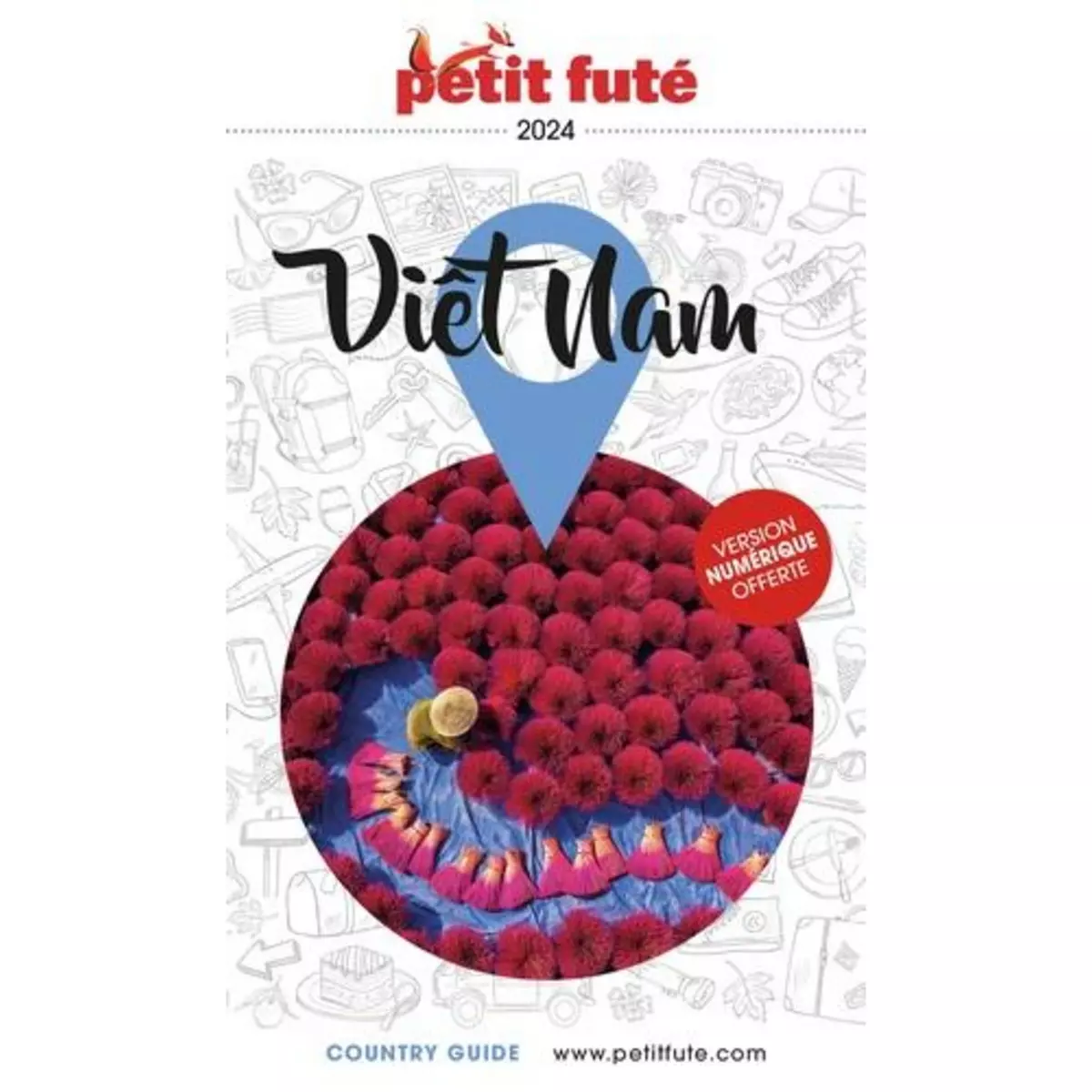  PETIT FUTE VIETNAM. EDITION 2024, Petit Futé