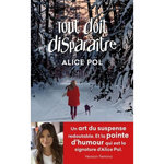 TOUT DOIT DISPARAITRE, Pol Alice