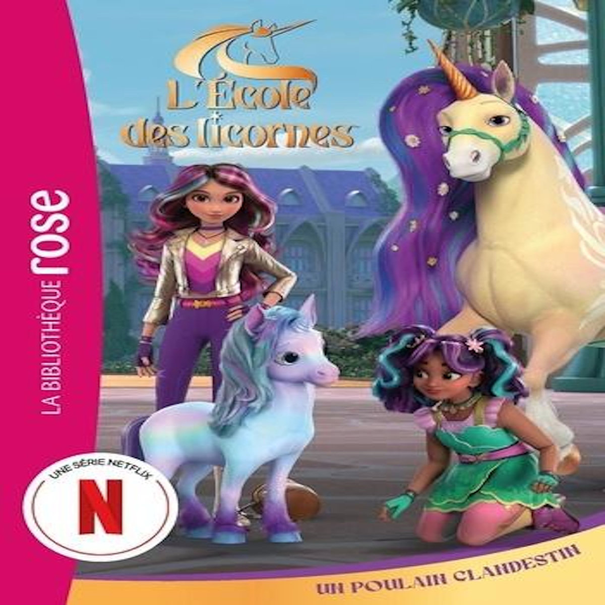 L'ECOLE DES LICORNES TOME 11 : UN POULAIN CLANDESTIN, Kalengula Catherine