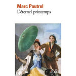 L'ETERNEL PRINTEMPS, Pautrel Marc