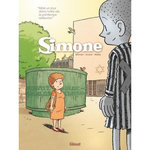 SIMONE TOME 3 : MAIS UN JOUR DANS NOTRE VIE, LE PRINTEMPS REFLEURIRA, Morvan Jean-David