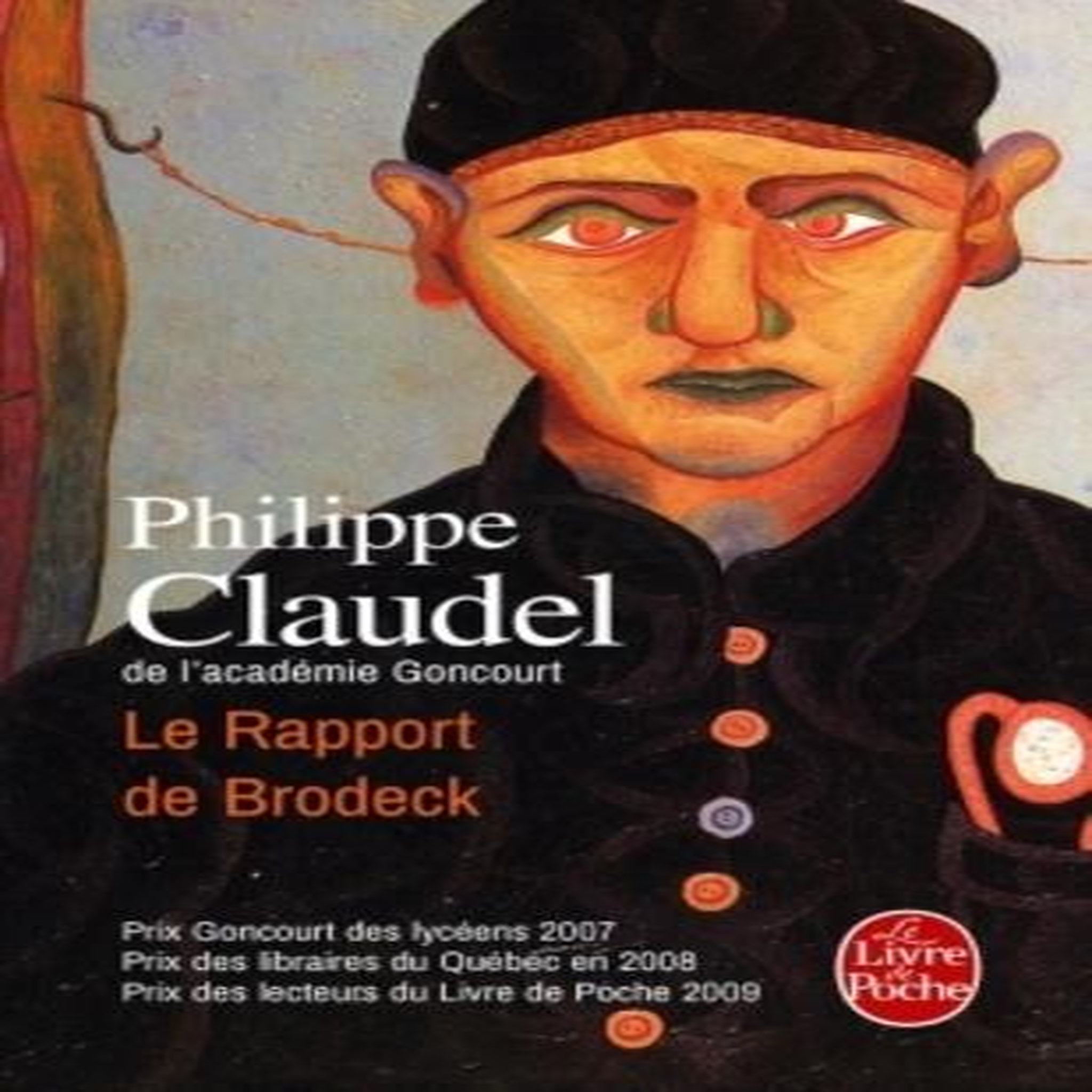 LE RAPPORT DE BRODECK, Claudel Philippe