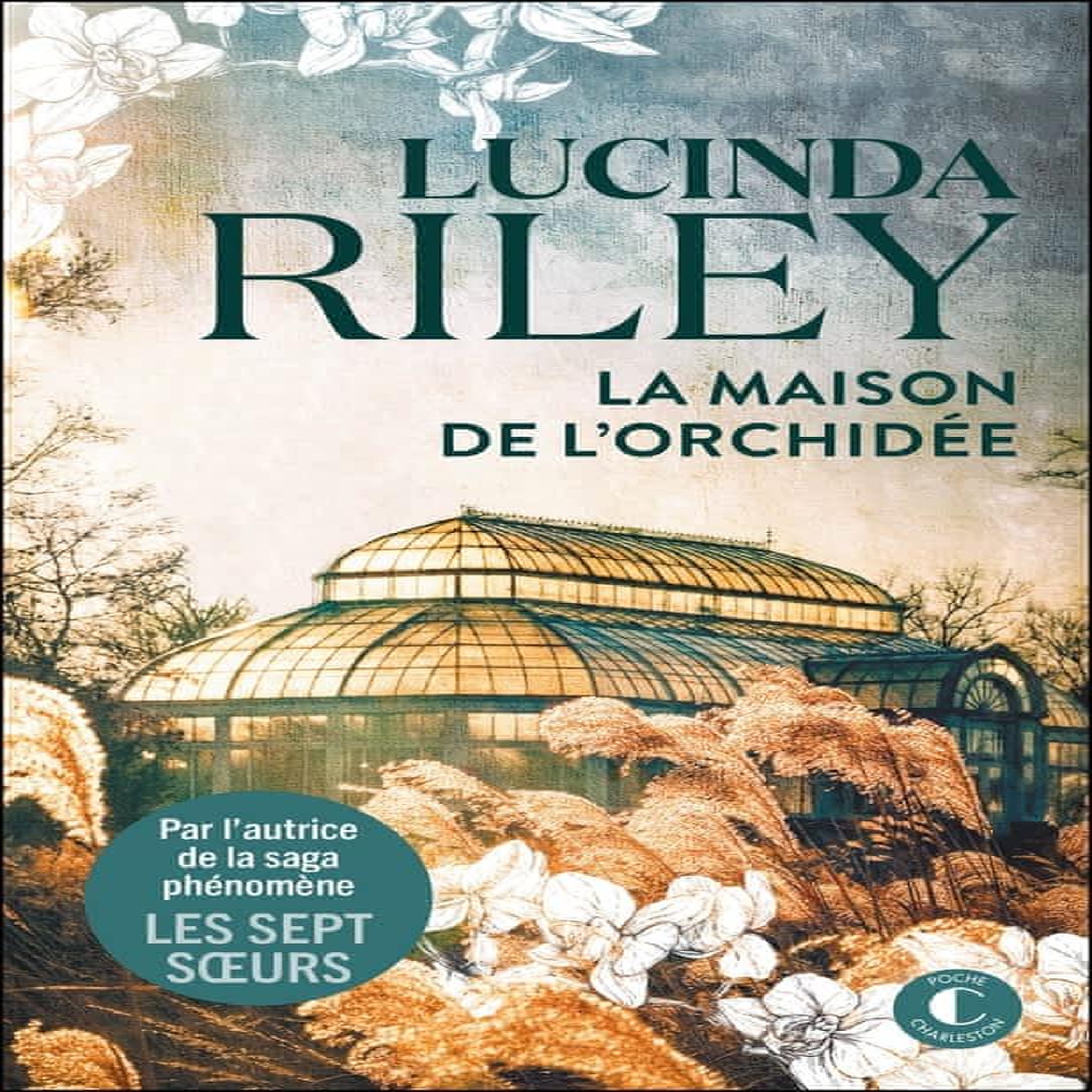 LA MAISON DE L'ORCHIDEE, Riley Lucinda