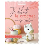 JE DEBUTE LE CROCHET AVEC SO CROCH, So Croch