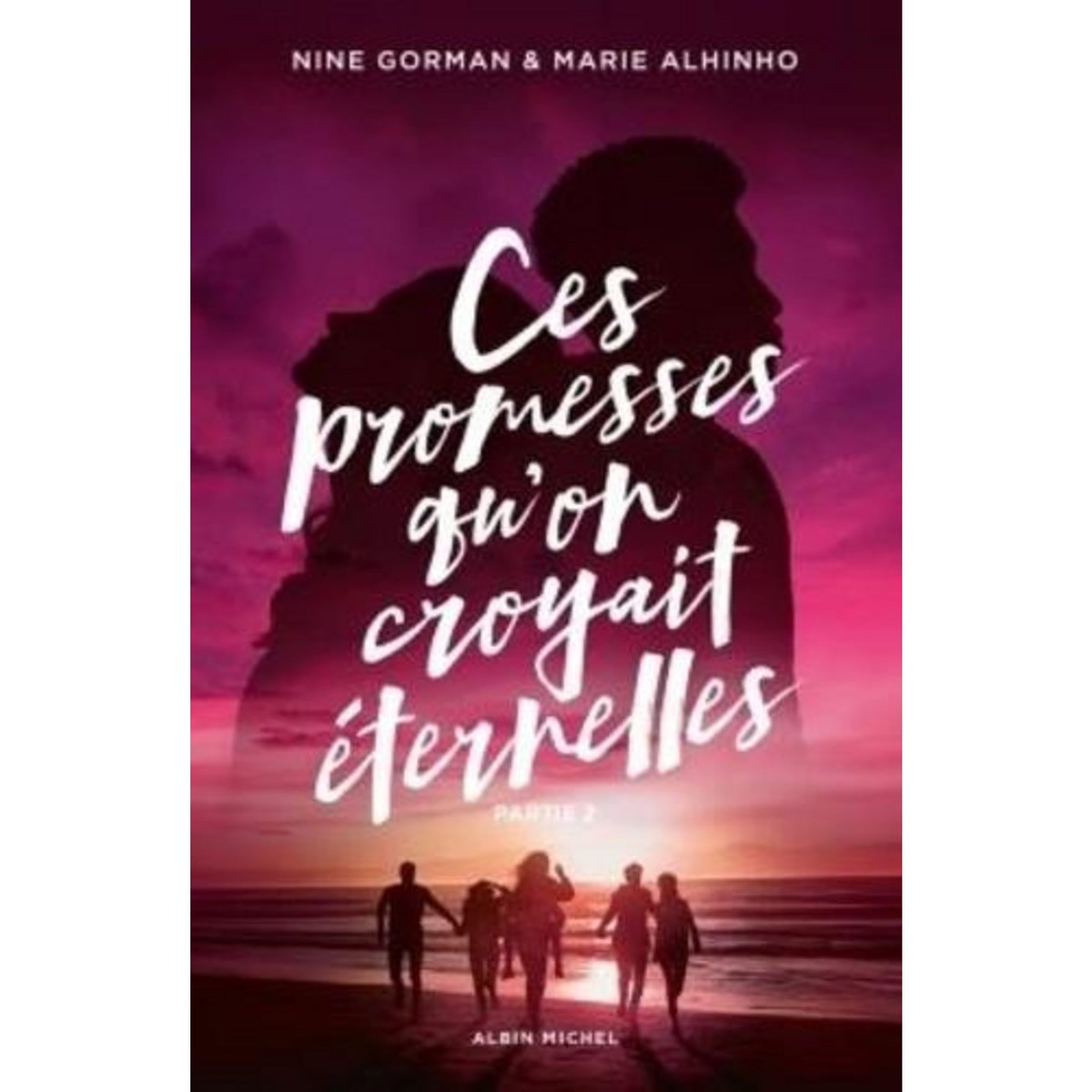 LA NUIT OU LES ETOILES SE SONT ETEINTES TOME 5 : CES PROMESSES QU'ON CROYAIT ETERNELLES. PARTIE 2, Gorman Nine