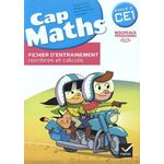 MATHEMATIQUES CE1 CYCLE 2 CAP MATHS. PACK EN 3 VOLUMES : CAHIER GRANDEURS ET MESURES, ESPACE ET GEOMETRIE ; FICHIER D'ENTRAINEMENT NOMBRES ET CALCULS ; LE DICO-MATHS, REPERTOIRE DES MATHEMATIQUES, EDITION 2016, Charnay Roland