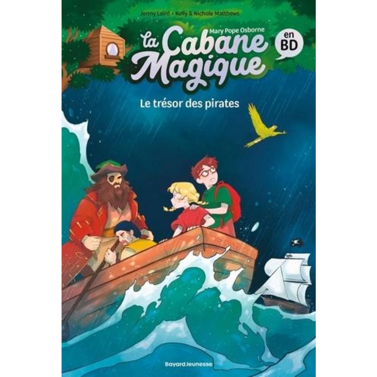 LA CABANE MAGIQUE EN BD TOME 4 : LE TRESOR DES PIRATES, Laird Jenny