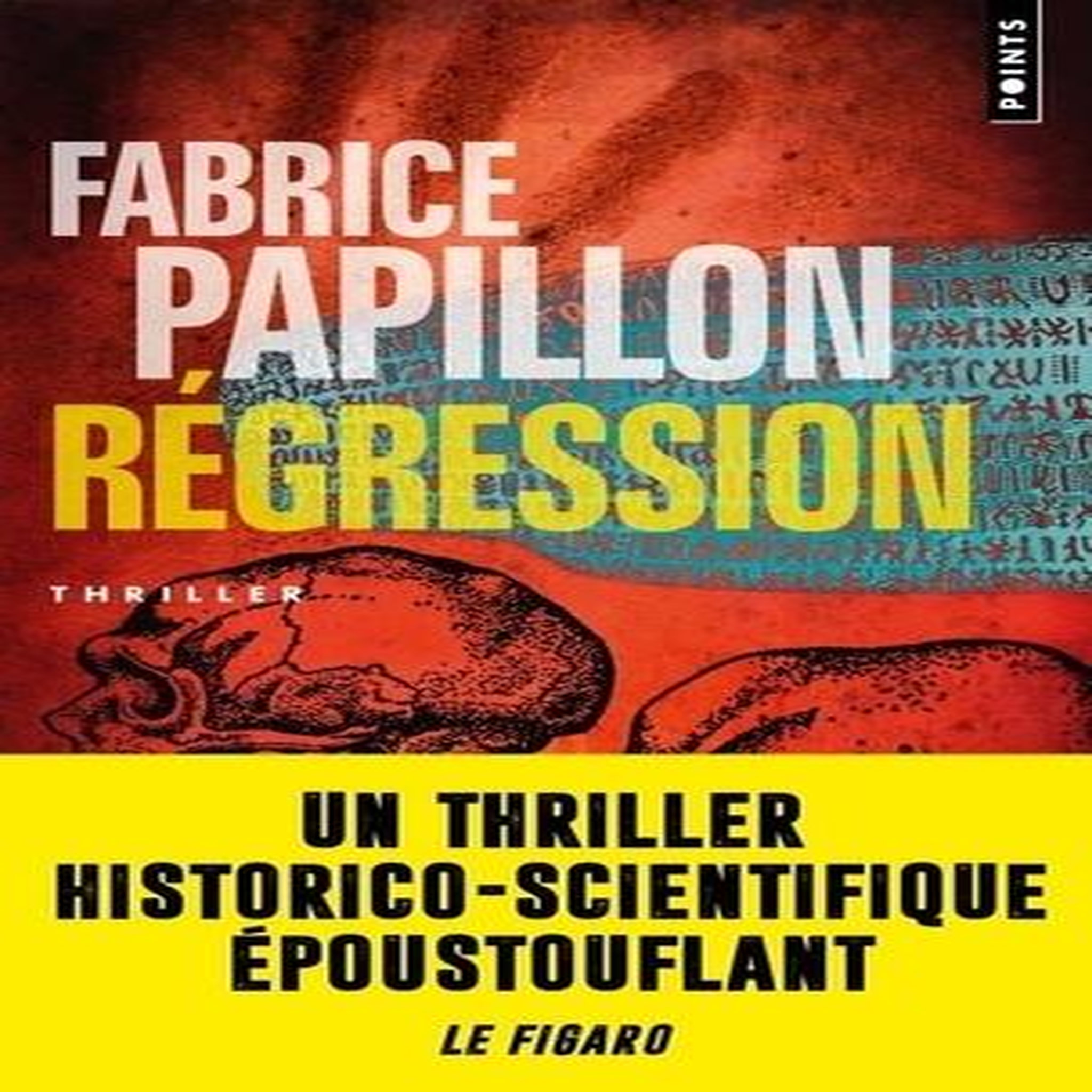 REGRESSION, Papillon Fabrice