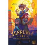 SERRURIA TOME 1 : LE VOLEUR DE TROUSSEAU, Meyronne Martin