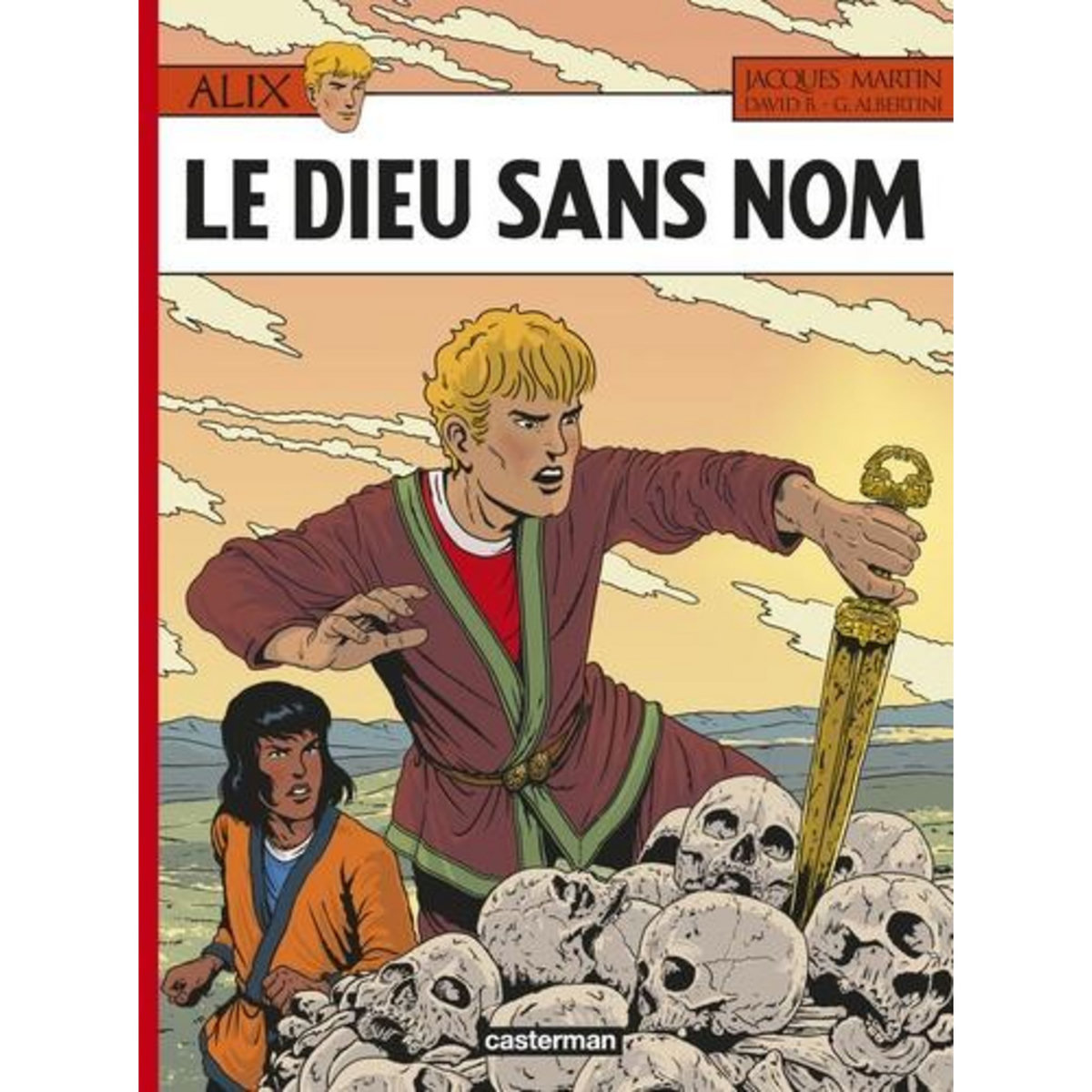 ALIX TOME 39 : LE DIEU SANS NOM, Martin Jacques