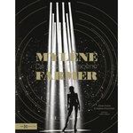 MYLENE FARMER. DE SCENE EN SCENE, Autier Julien