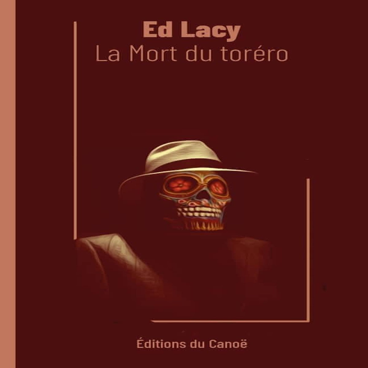 LA MORT DU TORERO, Lacy Ed