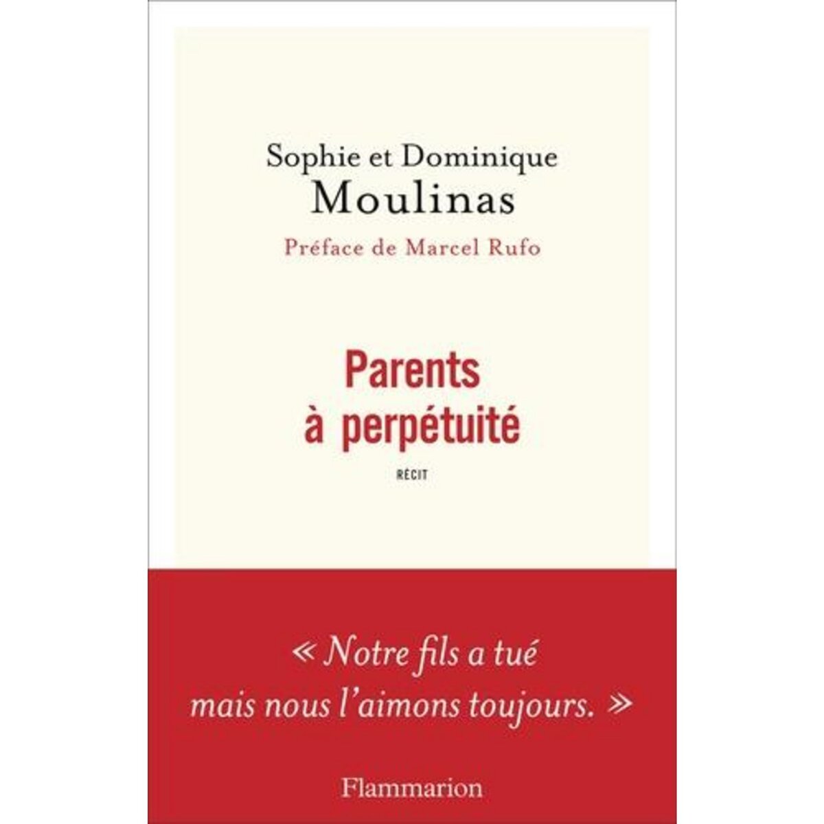 PARENTS A PERPETUITE, Moulinas Sophie