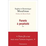 PARENTS A PERPETUITE, Moulinas Sophie