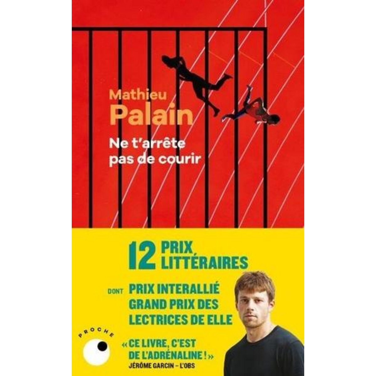 NE T'ARRETE PAS DE COURIR, Palain Mathieu