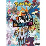 GUIDE DES POKEMON MEGA-EVOLUES, Hachette Jeunesse
