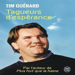 TAGUEURS D'ESPERANCE, Guénard Tim