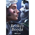 LES LIENS DU DESTIN TOME 1 : BROKEN BONDS, Bree J.