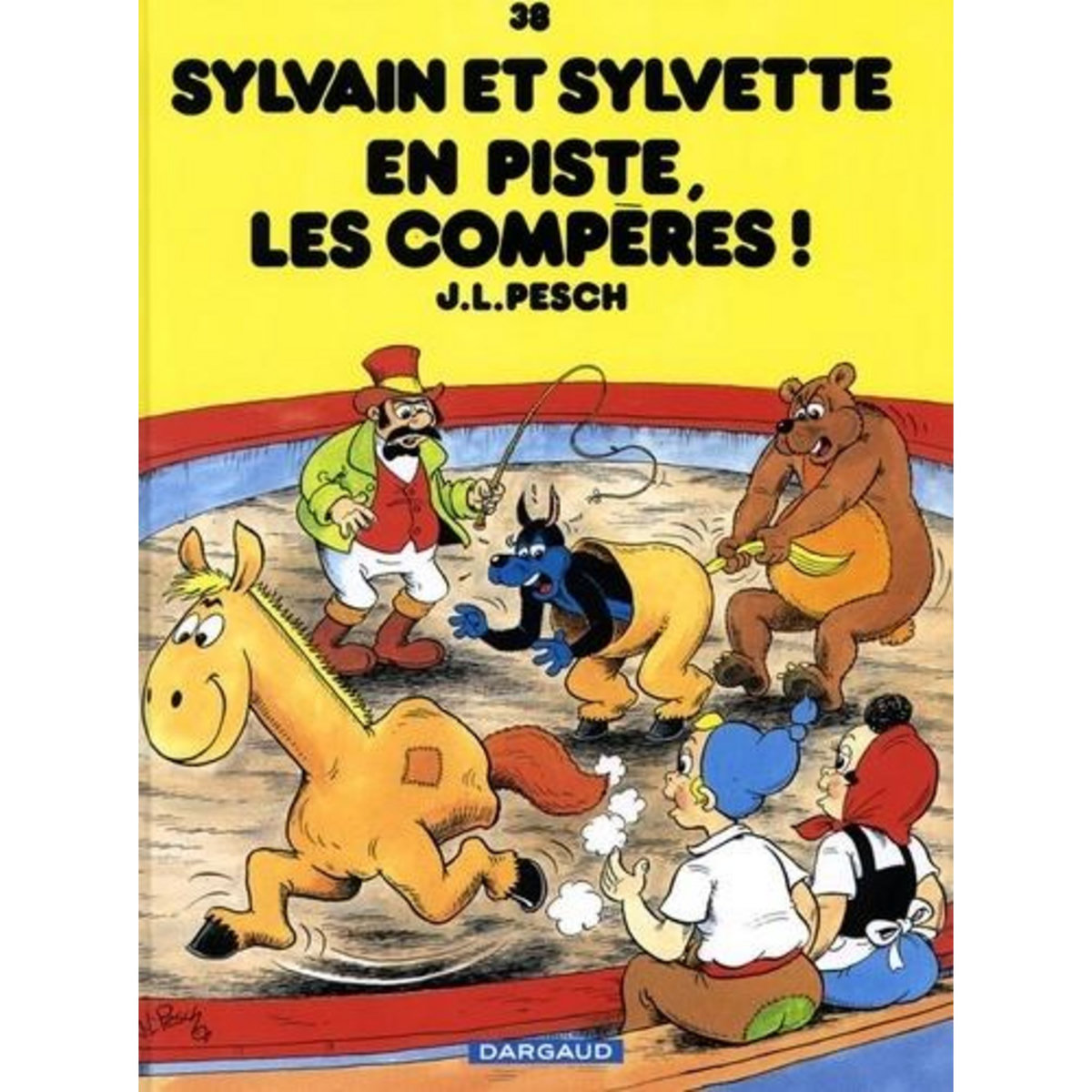 SYLVAIN ET SYLVETTE TOME 38 : EN PISTE LES COMPERES !, Pesch Jean-Louis