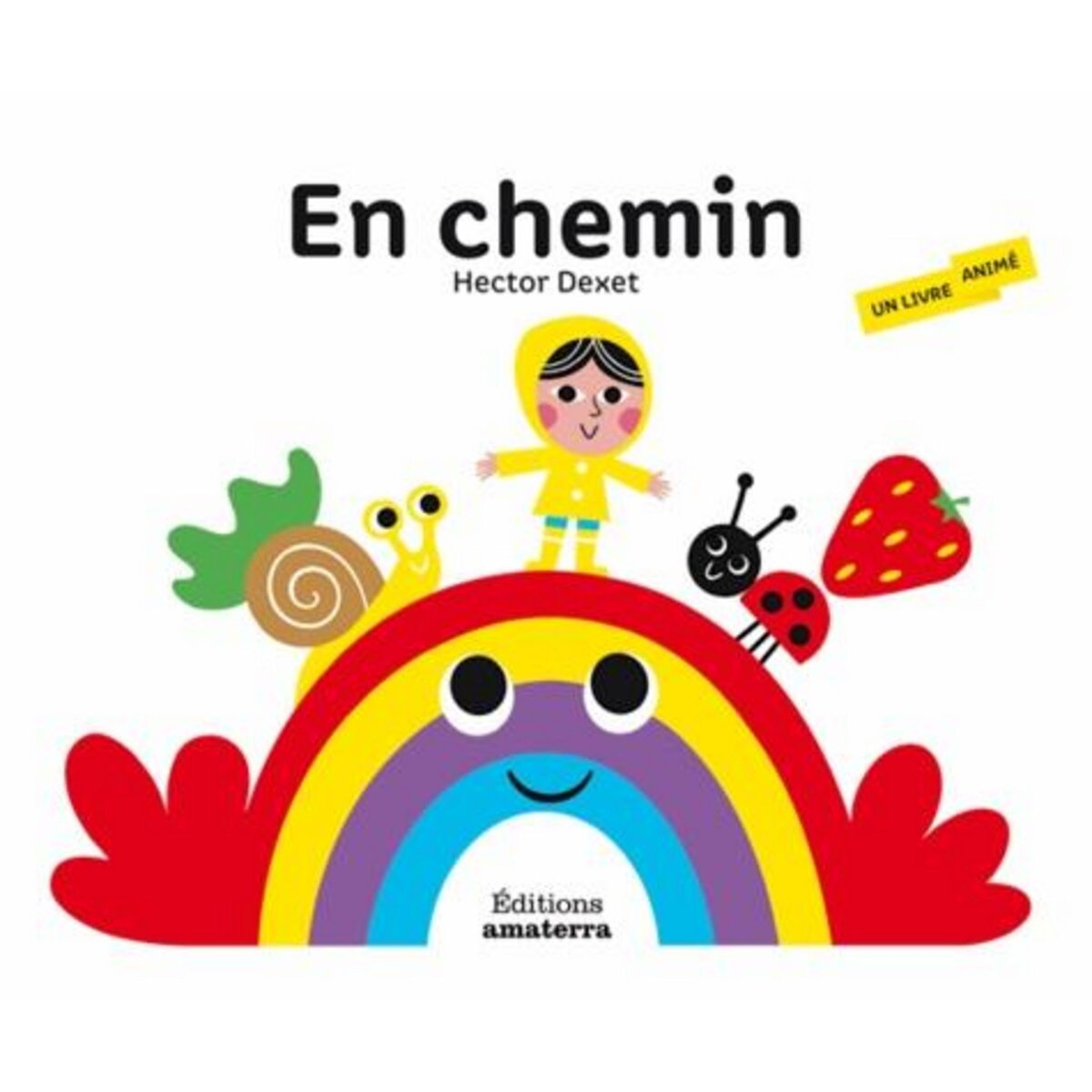 EN CHEMIN. UN LIVRE SURPRISE, Dexet Hector